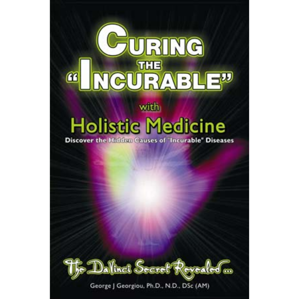Curing the Incurable with Holistic Medicine