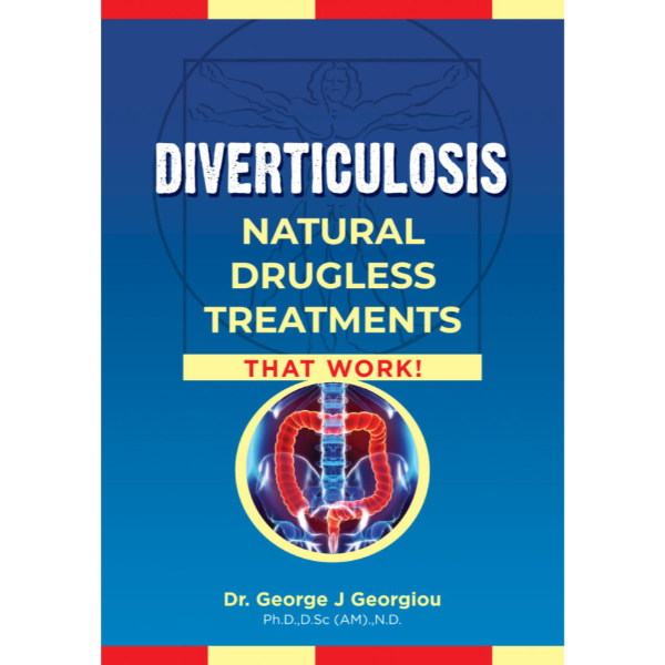 Diverticulosis: Natural Drugless Treatments That Work!