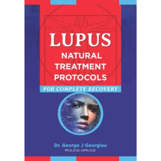 Lupus: Natural Treatment Protocols for Complete Recovery