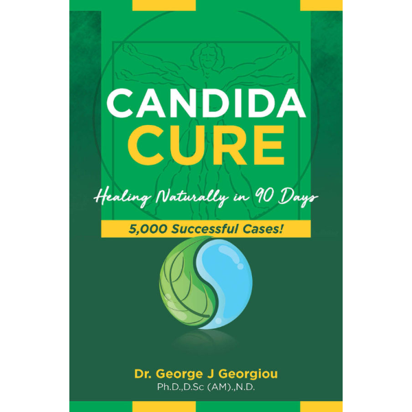 Candida Cure: Healing Naturally in 90 Days. 5,000 Successful Cases!